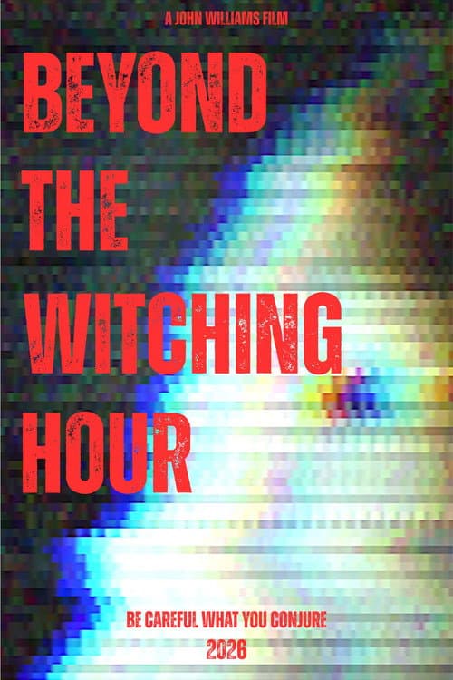 Beyond the Witching Hour