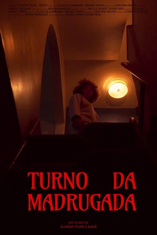 Turno da Madrugada