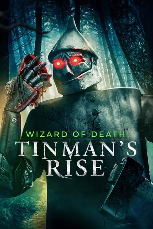 Wizard of Death: Tinman's Rise