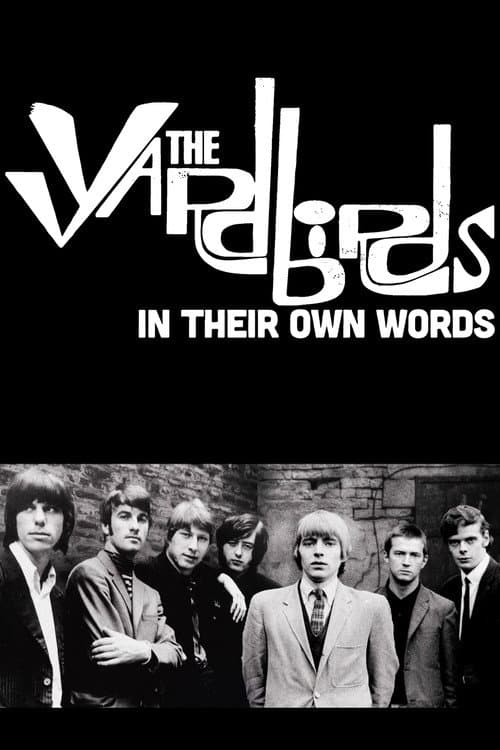 The Yardbirds - In Their Own Words