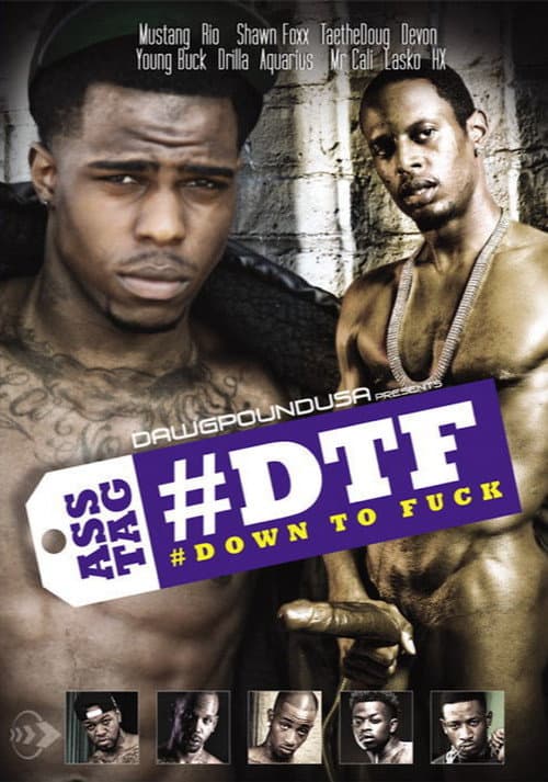 #DTF: #Down to Fuck