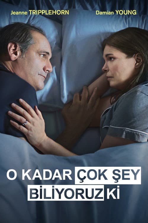 O Kadar Çok Şey Biliyoruz Ki