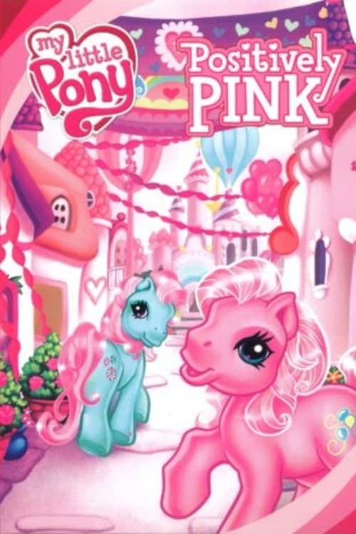 My Little Pony: Positively Pink