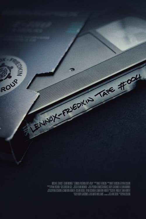 Lennox-Friedkin Tape #004