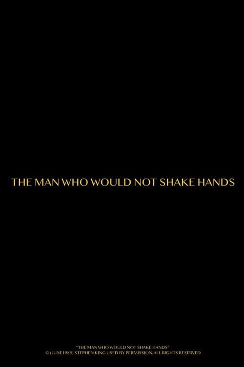 The Man Who Would Not Shake Hands