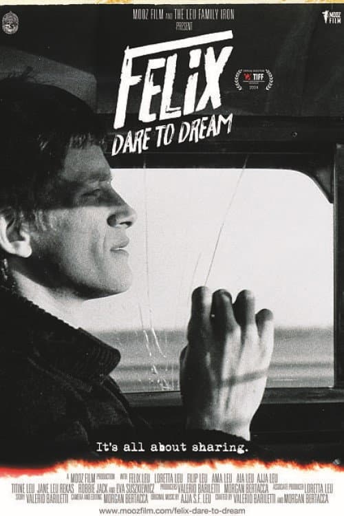 Felix – Dare to dream