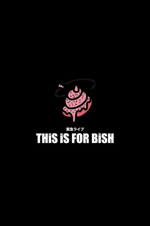 THiS is FOR BiSH at heavysick ZERO