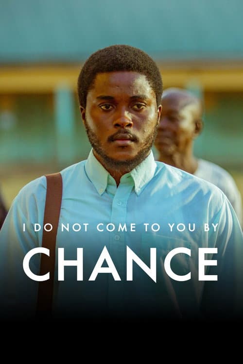 I Do Not Come to You by Chance