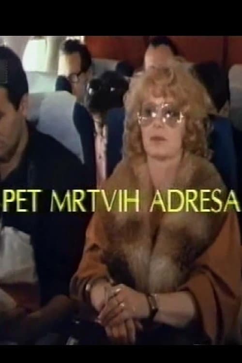 Pet mrtvih adresa