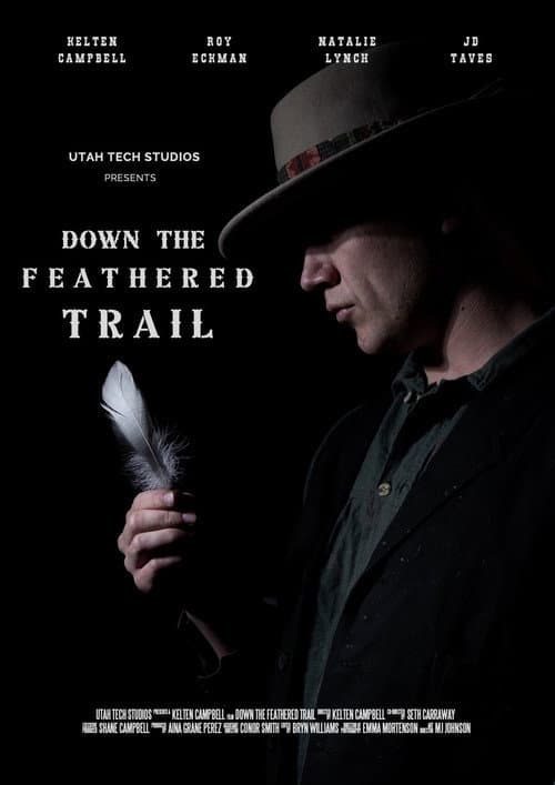 Down the Feathered Trail
