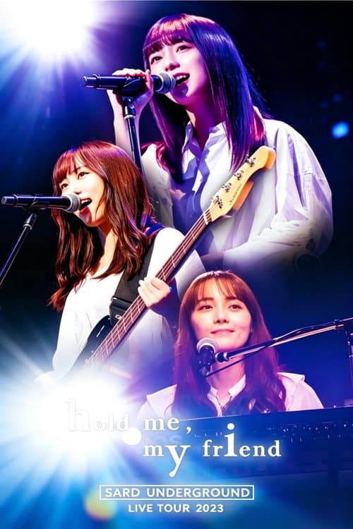 SARD UNDERGROUND LIVE TOUR 2023 [hold me， my friend] at Zepp Osaka Bayside