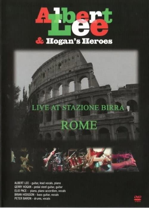 Albert Lee & Hogan's Heroes Live at Stazione Birra