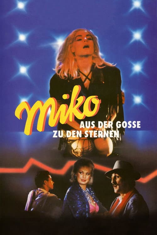 Miko - Aus der Gosse zu den Sternen