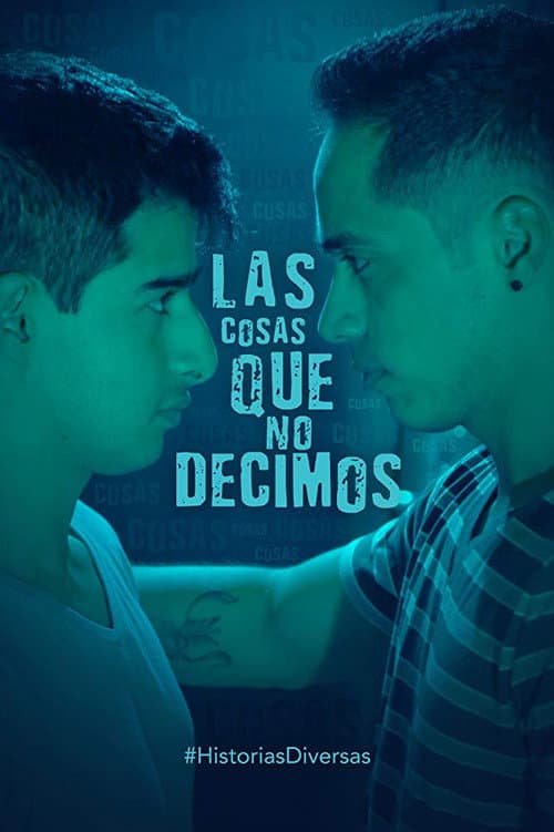 Las cosas que no decimos