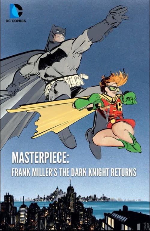 Masterpiece: Frank Miller's The Dark Knight Returns