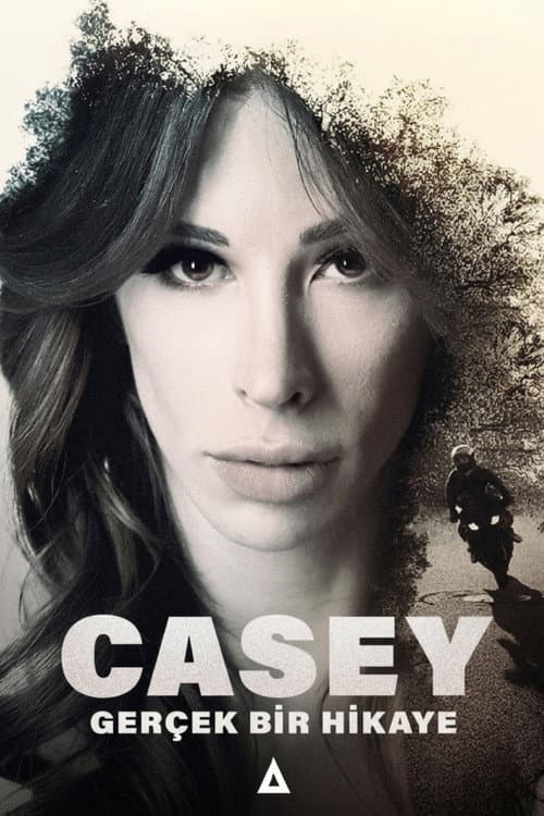 Casey: Gerçek Bir Hikaye