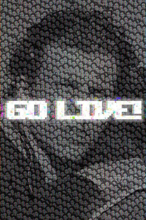 Go Live!