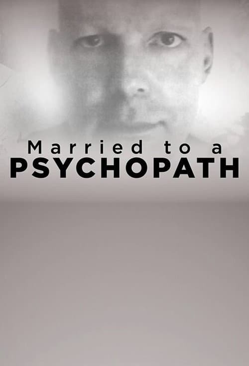 Married to a Psychopath