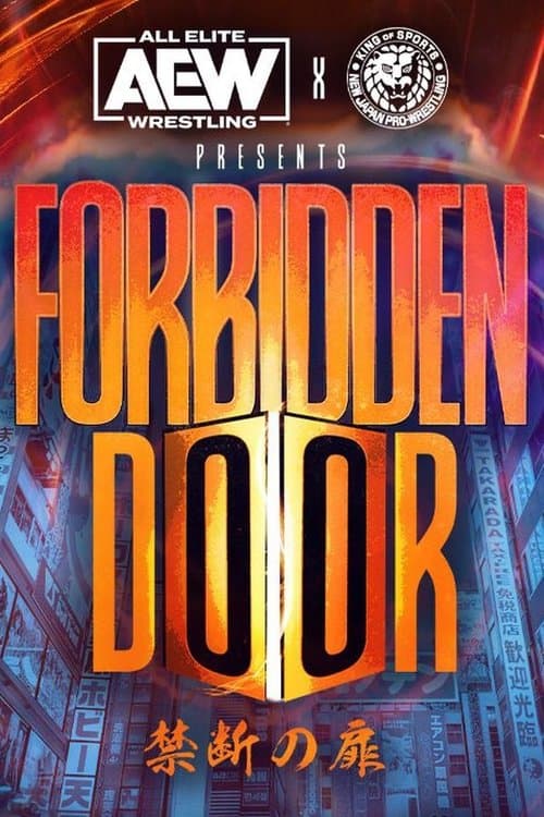 AEW x NJPW Presents Forbidden Door 2022