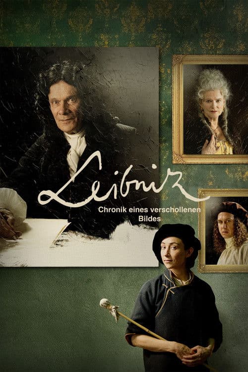 Leibniz – Chronik eines verschollenen Bildes