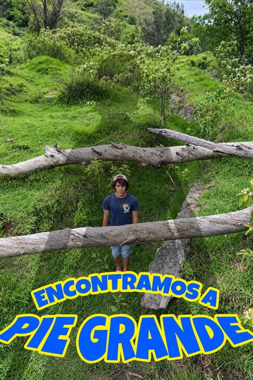 ¡Encontramos a Pie Grande!