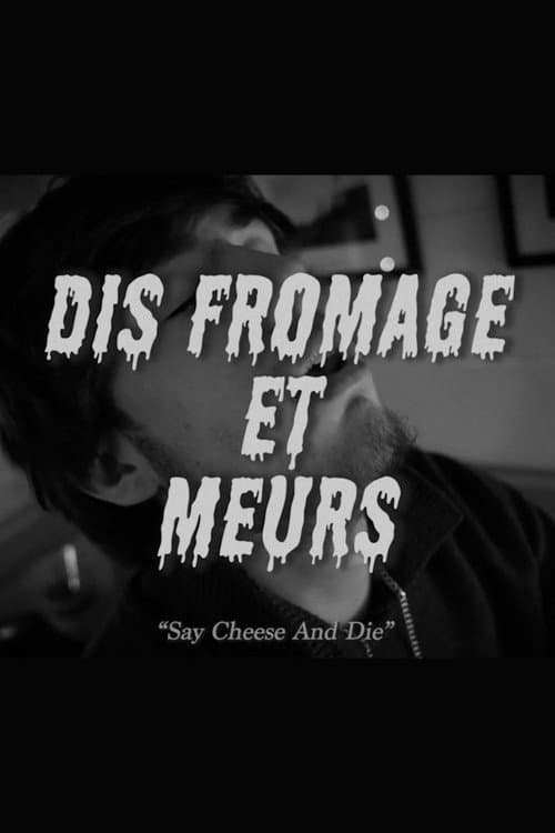 Dis Fromage et Meurs