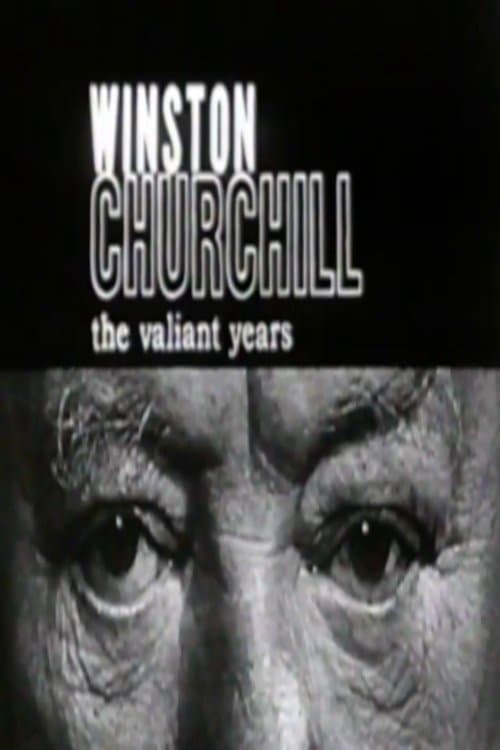 Winston Churchill: The Valiant Years