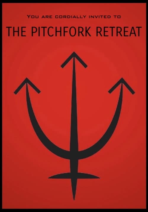 The Pitchfork Retreat
