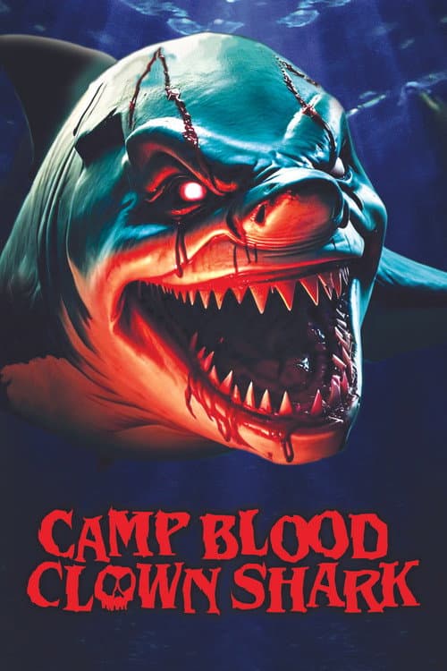 Camp Blood: Clown Shark