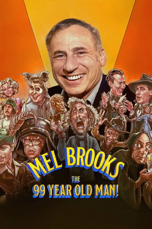 Mel Brooks: The 99 Year Old Man!