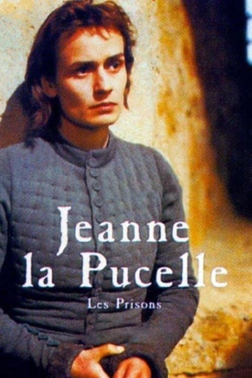 Jeanne la Pucelle II: Les Prisons