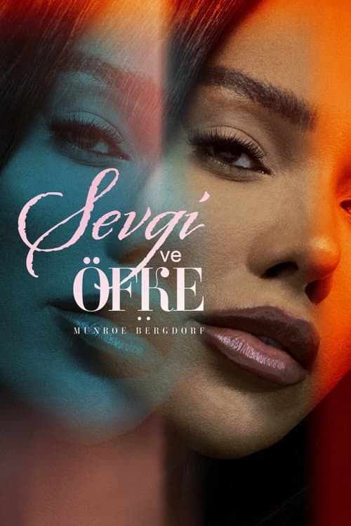 Sevgi ve Öfke: Munroe Bergdorf