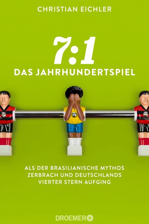 7:1 - Das Jahrhundertspiel