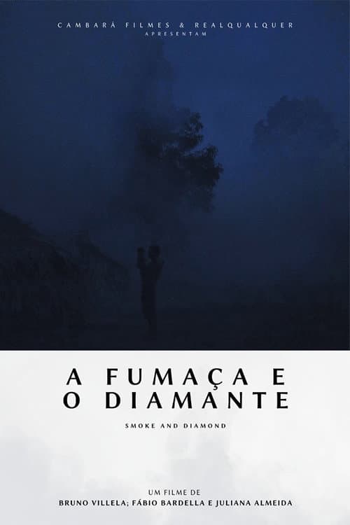 A Fumaça e o Diamante