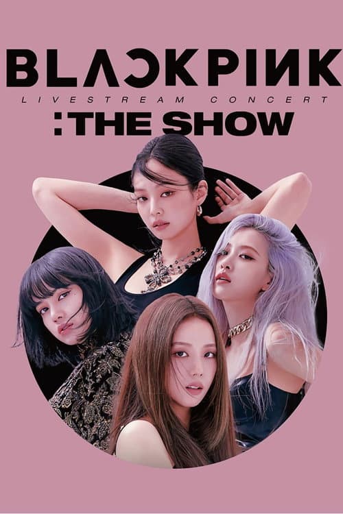 BLACKPINK: The Show