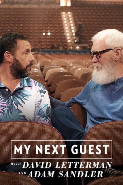 My Next Guest with David Letterman and Adam Sandler