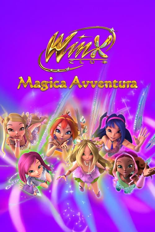 Winx Club - Sihirli Macera
