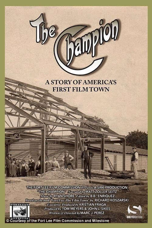 The Champion: A Story of America’s First Film Town