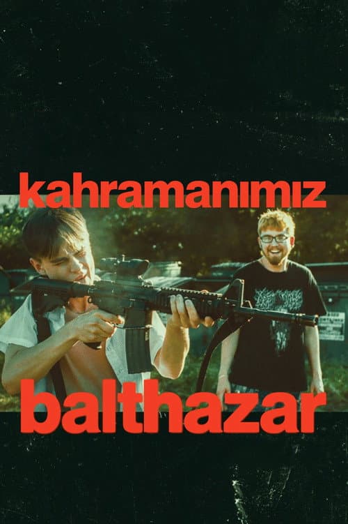 Kahramanımız Balthazar