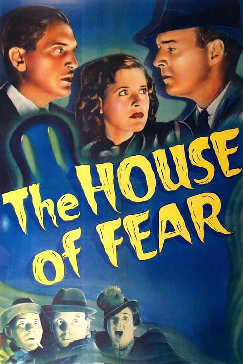The House of Fear