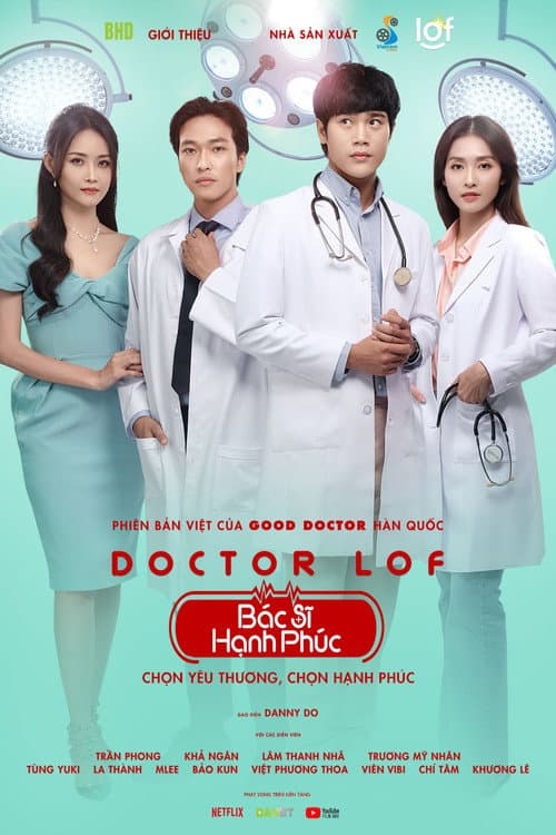 Doctor LOF - Bác Sĩ Hạnh Phúc
