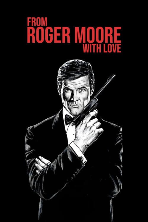 Roger Moore'dan Sevgilerle