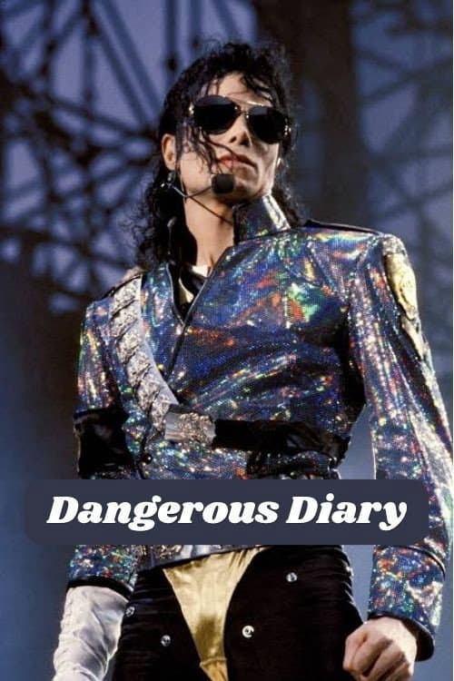 Dangerous Tour MTV Diary