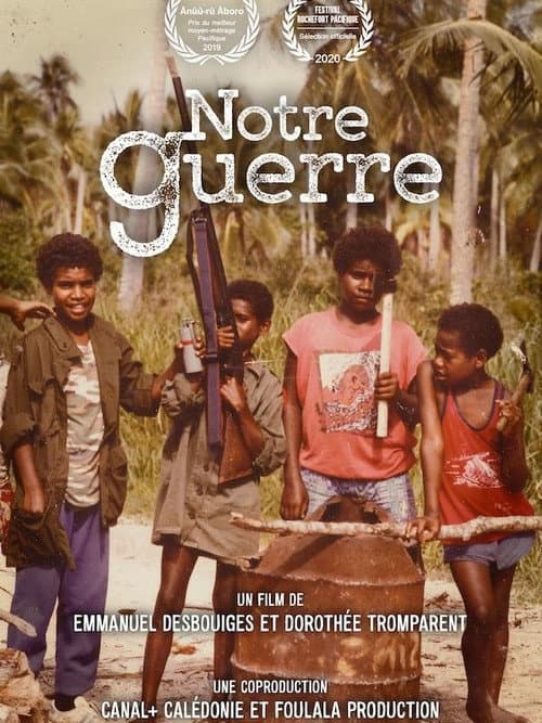Notre Guerre
