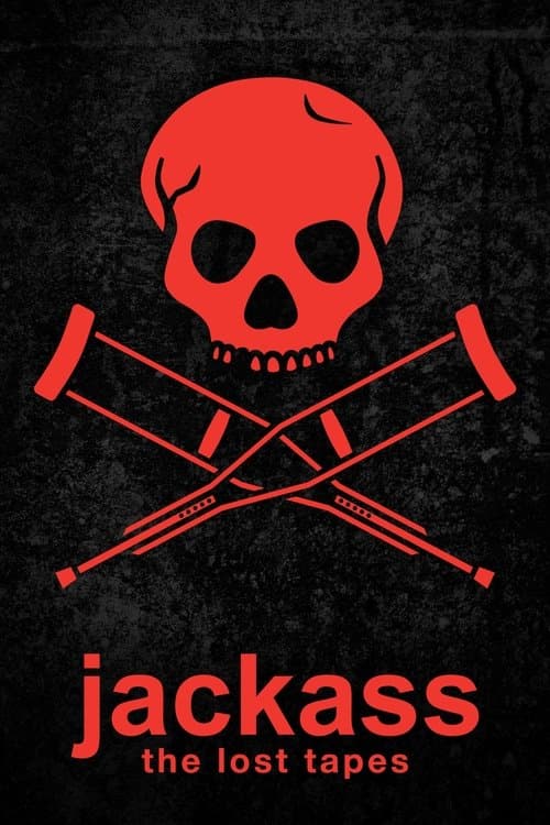 Jackass: Kayıp Kasetler