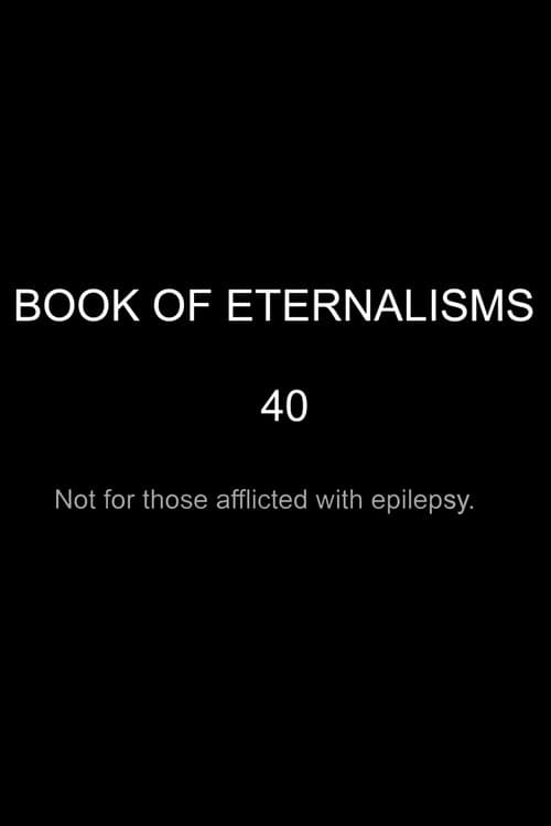 BOOK OF ETERNALISMS 40