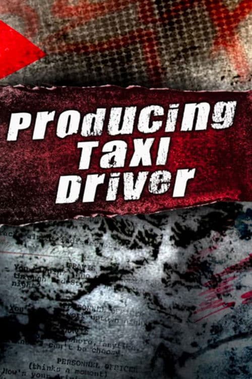Producing 'Taxi Driver'