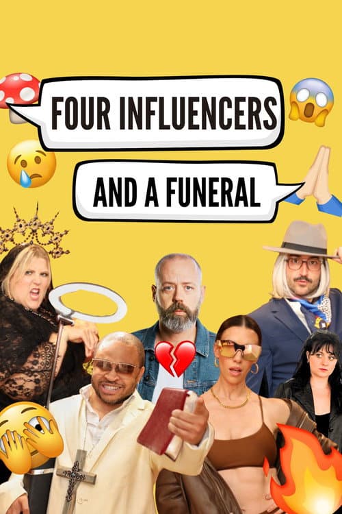 Four Influencers and a Funeral