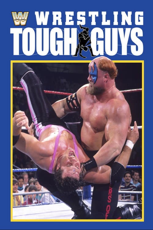 Wrestling Tough Guys