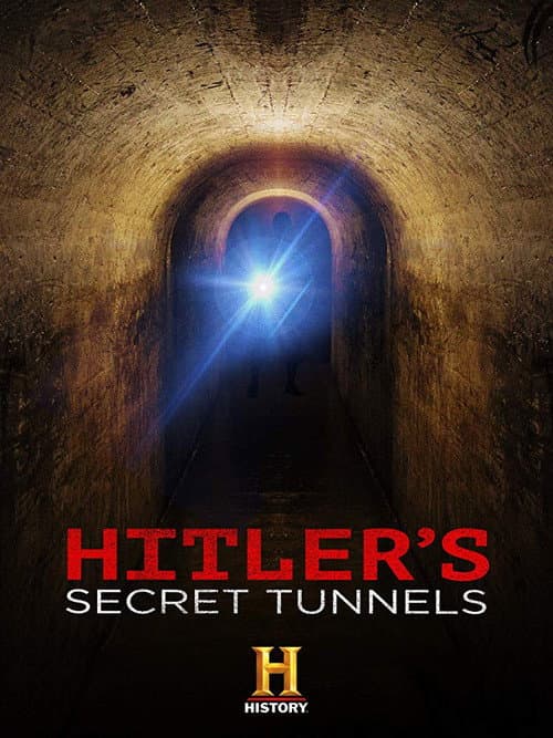 Hitler'in Gizli Tünelleri